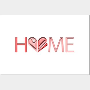 Home at home with heart Posters and Art